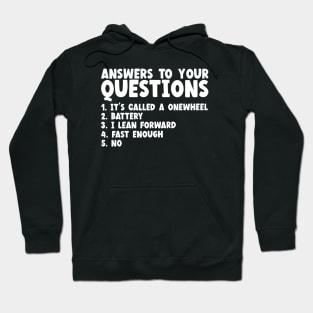 Onewheel Answers To Your Questions Hoodie